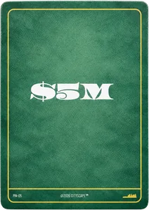 A $5M money card